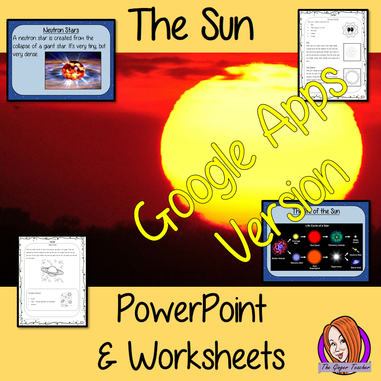 Distance Learning, The Sun of our Solar System Lesson These Google Slide, resources teach children about the Sun in one complete lesson. There is a detailed 24 slide presentation on the size of the Sun, the life of the Sun, different types of stars and understanding an eclipse. There are also differentiated, 8 page, Google Slides worksheets to allow students to demonstrate their understanding. This pack is great for teaching kids about the Sun of our solar system. Included: - Complete 24 slide presentatio