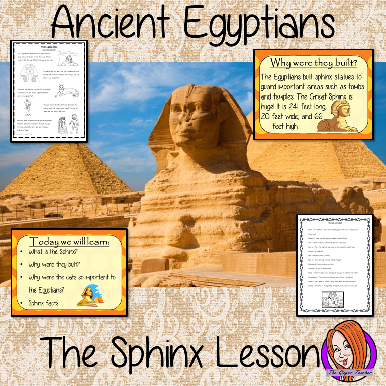 Ancient Egyptian The Sphinx - Complete History Lesson a complete resources lesson to teach children about the Sphinx in Ancient Egypt. The children will learn what the Sphinx is, why the Egyptians built them and why cats were so important. There is a detailed PowerPoint 6-page worksheet to allow children to show their understanding, activity to create a fact sheet and a Sphinx word bank. #lessonplanning #ancientegyptians #egyptians #teaching #resources #historylessons #historyplanning