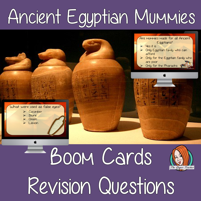 Ancient Egyptian Mummies Revision Questions This deck revises children’s knowledge of Ancient Egyptian Mummies. There are multiple choice revision questions to check children’s understanding. These question cards are self-grading and lots of fun!