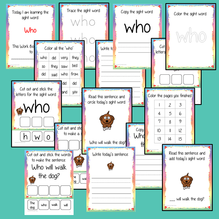 Sight Word ‘Who’ 15 Page Workbook Help your children practice their sight words with 15 pages of activities to spell and use the sight word ‘Who’ in sentences. The 15 pages contain, handwriting practice, tracing and spelling the word and sentence reading and construction.