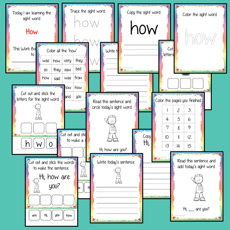 Sight Word ‘How’ 15 Page Workbook Help your children practice their sight words with 15 pages of activities to spell and use the sight word ‘How’ in sentences. The 15 pages contain, handwriting practice, tracing and spelling the word and sentence reading and construction.