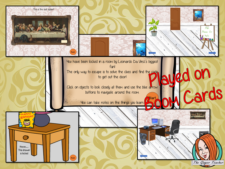 Leonardo Da Vinci Digital Escape Room Teach children about Leonardo Da Vinci with this fun digital escape room. Children will need to look around the room and learn facts about Da Vinci to solve the puzzles and eventually escape the room. No printing required This game uses Boom Cards and you will need a Boom card account to play it which is free