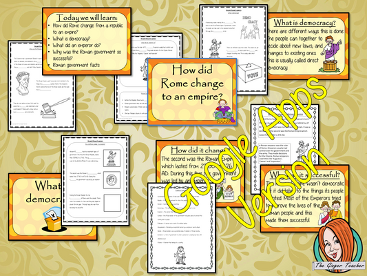 Distance Learning Ancient Romans Emperors and Government Lesson Teach children about Ancient Romans and their Emperors. This is a complete Google Slides lesson to teach children about the Roman government and emperors. The children will learn how Rome changed from a republic to an empire, what a democracy is, what an emperor did and why the Roman Empire was successful. There is a detailed 22 slide presentation and four versions of the 6-page, Google Slides worksheet to allow children to show their underst