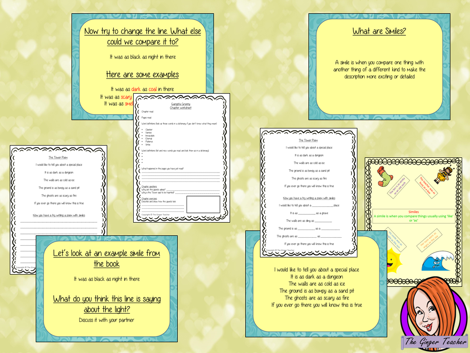 Using Similes in Poetry; Complete Lesson. Complete, English lesson on the 25th chapter of the book Gangsta Granny by David Walliams. The lesson focuses on how to use similes and create poetry. Children will read and discuss the chapter. There is a detailed PowerPoint on similes and look in detail at a short poem. The class will write a simile poem and then the children will use writing frames and cloze sheets to create their own. #lessonplans #bookstudy #teachingideas #readingactivities