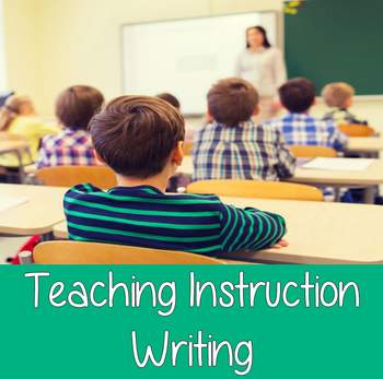How to Teach Instruction Writing – The Ginger Teacher