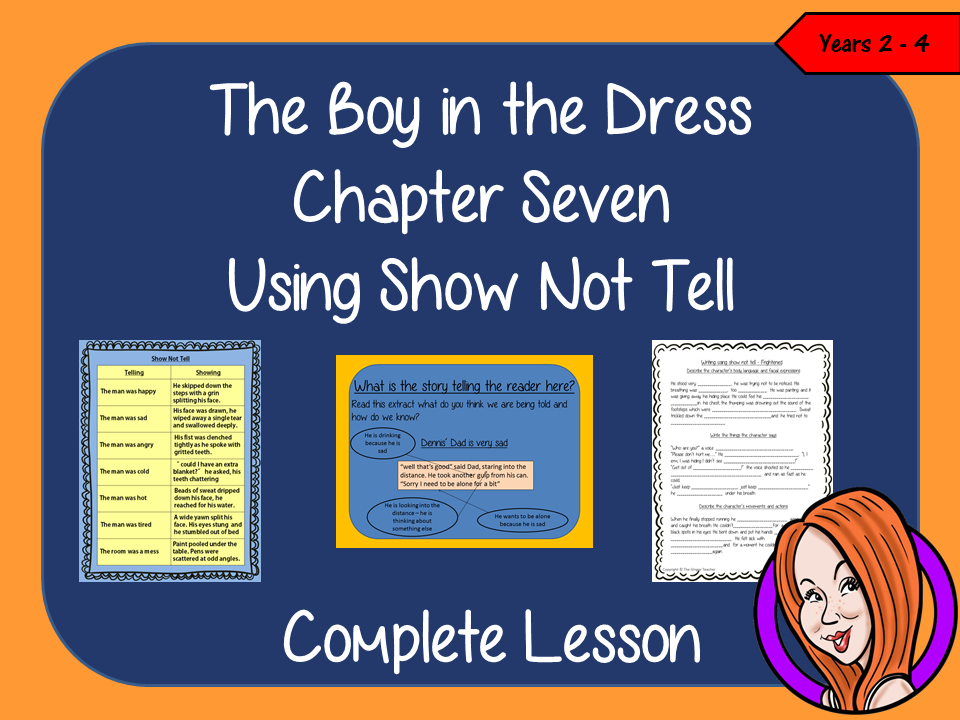 The Boy in the Dress  – Using Show not Tell in Writing -  Complete Lesson