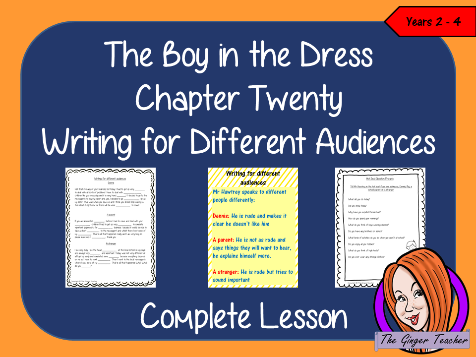 Complete Lesson on Writing for Different Audiences  -  Related to The Boy in the Dress by David Walliams
