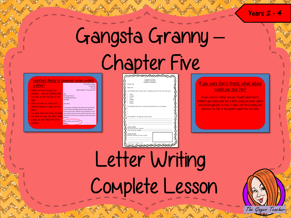 Letter Writing Complete Lesson  – Gangsta Granny
