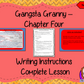 Writing Instructions Complete Lesson  – Gangsta Granny