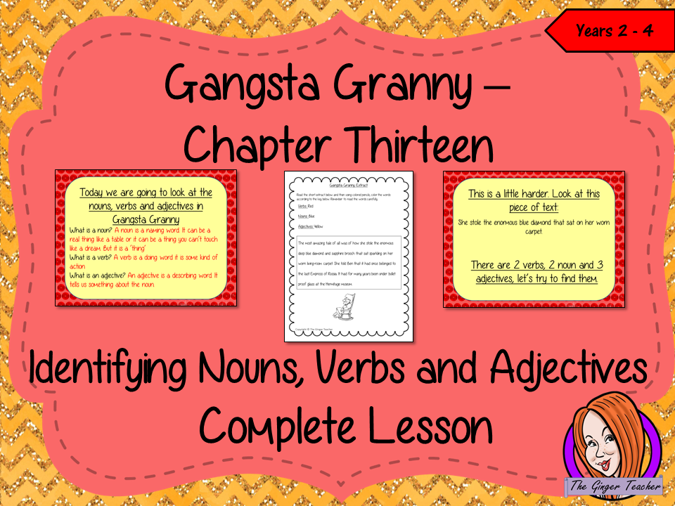 Nouns, Verbs and Adjectives Complete Lesson – Gangsta Granny