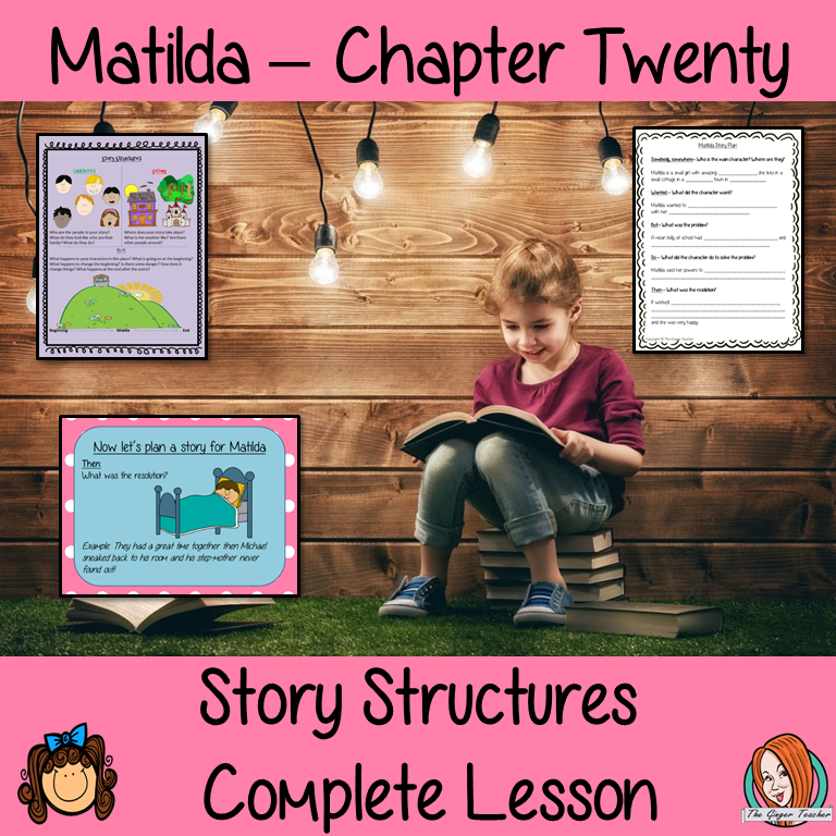 Story Structures; Complete Lesson  – Matilda