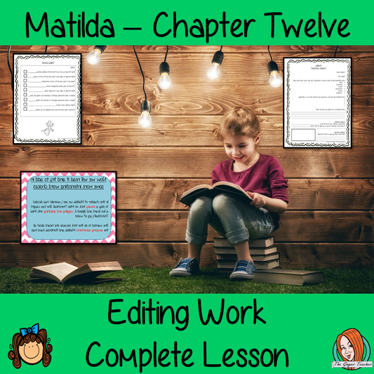 Editing Writing Complete Lesson  – Matilda