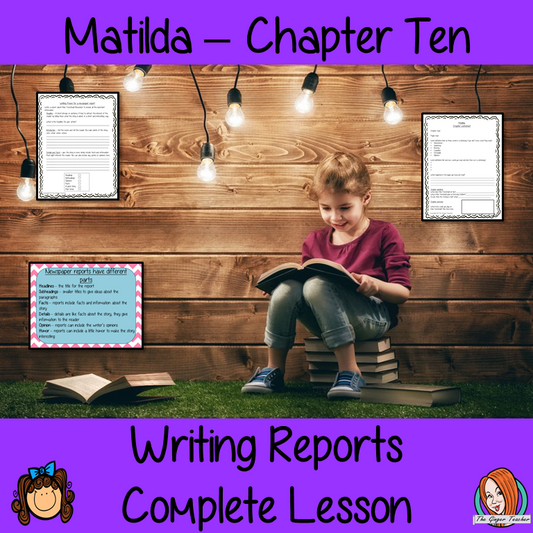 Matilda Newspaper Reports Lesson