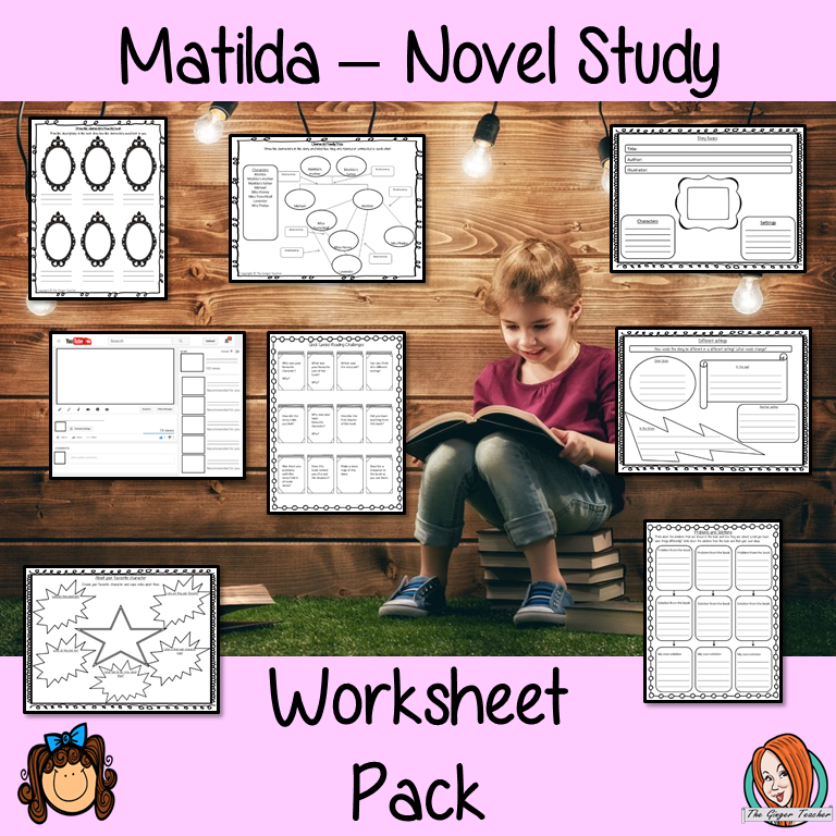 Matilda Lessons Matilda Worksheet Pack – The Ginger Teacher