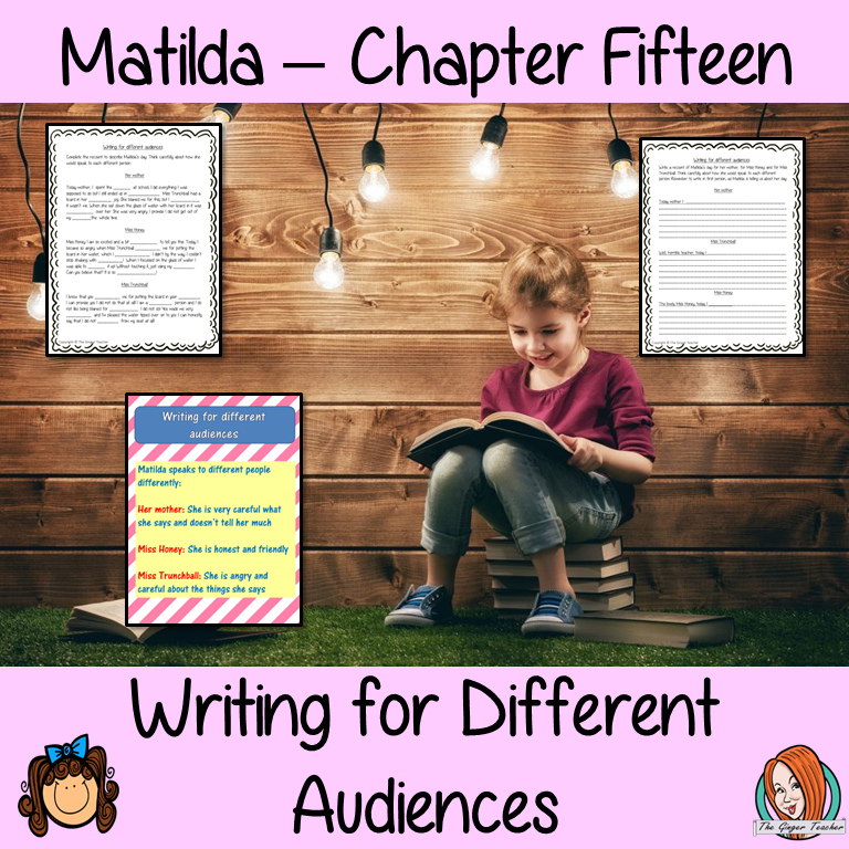 Complete Lesson on Writing for Different Audiences  -  Related to Matilda by Roald Dahl