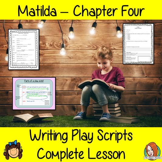 Matilda Play Scripts Lesson