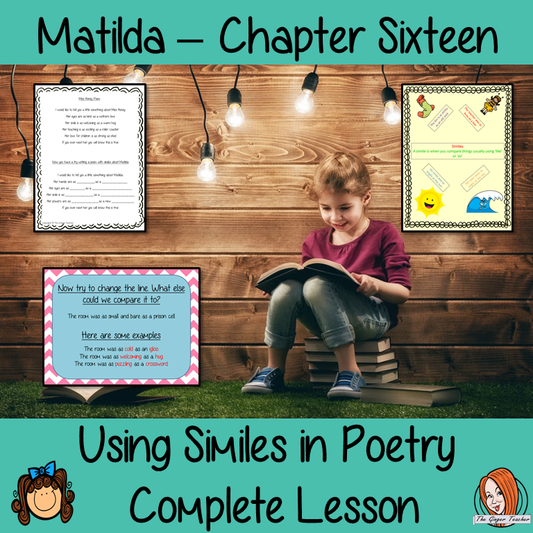 Using Similes in Poetry; Complete Lesson  – Matilda