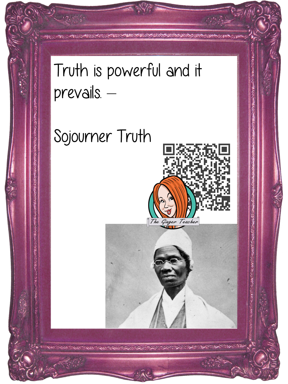 Sojourner Truth Interactive Quote Poster Augmented Reality (AR) interactive quote poster This poster can be used in your classroom access the augmented reality aspects of this poster download the free Metaverse AR (augmented reality) app. Sojourner Truth will appear in your classroom to give your kids extra facts and a chance to hear her speech. Included are two posters one color and one black and white with AR codes for interactive content #blackhistorymonth #blackhistory #sojournertruth