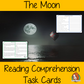 The Moon Reading Comprehension Cards  Differentiated reading comprehension cards. Three levels of texts and questions to help children with reading comprehension. This text is on The Moon and has questions to help children understand and draw meaning from the text.