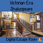 Shakespeare in The Victorian Era Escape Room