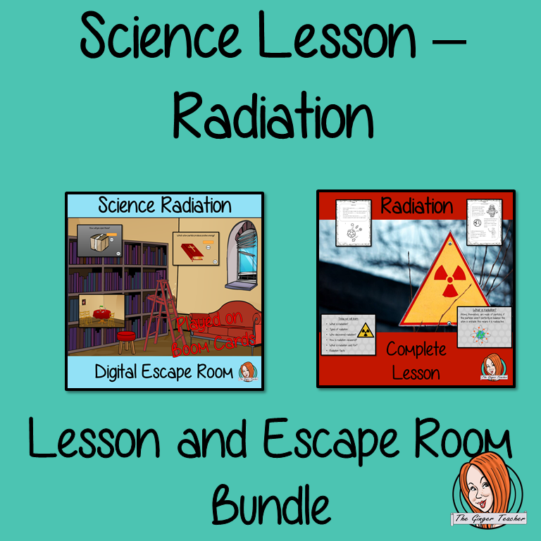 Radiation Science Lesson and Escape Room Bundle
