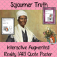 Sojourner Truth Interactive Quote Poster Augmented Reality (AR) interactive quote poster This poster can be used in your classroom access the augmented reality aspects of this poster download the free Metaverse AR (augmented reality) app. Sojourner Truth will appear in your classroom to give your kids extra facts and a chance to hear her speech. Included are two posters one color and one black and white with AR codes for interactive content #blackhistorymonth #blackhistory #sojournertruth