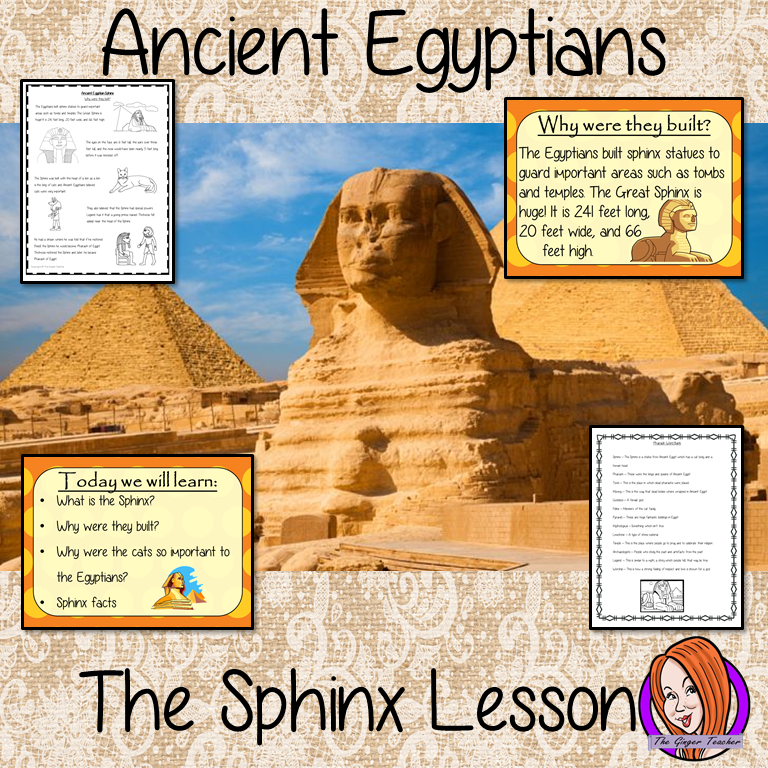 Ancient Egyptian The Sphinx - Complete History Lesson a complete resources lesson to teach children about the Sphinx in Ancient Egypt.  The children will learn what the Sphinx is, why the Egyptians built them and why cats were so important. There is a detailed PowerPoint 6-page worksheet to allow children to show their understanding, activity to create a fact sheet and a Sphinx word bank. #lessonplanning #ancientegyptians #egyptians #teaching #resources #historylessons #historyplanning