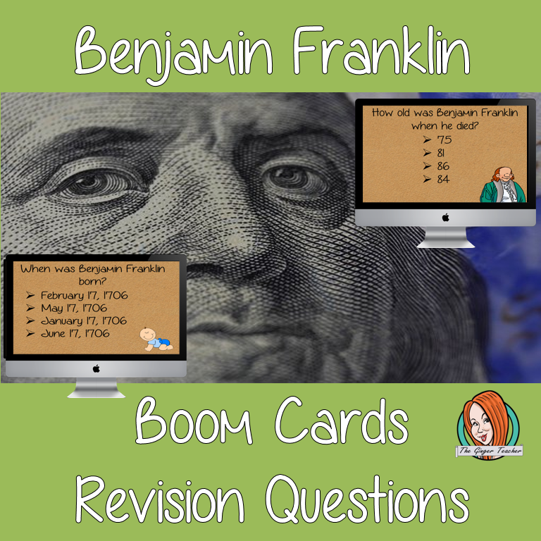 Benjamin Franklin Revision Questions  This deck revises children’s knowledge of Benjamin Franklin. There are multiple choice revision questions to check children’s understanding. These question cards are self-grading and lots of fun!