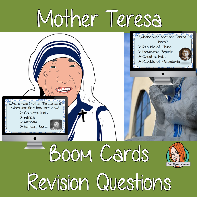 Mother Teresa Revision Questions  This deck revises children’s knowledge of Mother Teresa. There are multiple choice revision questions to check children’s understanding. These question cards are self-grading and lots of fun!