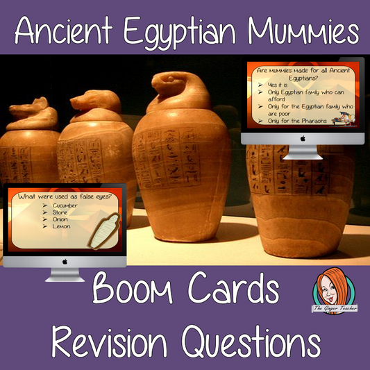 Ancient Egyptian Mummies Revision Questions  This deck revises children’s knowledge of Ancient Egyptian Mummies. There are multiple choice revision questions to check children’s understanding. These question cards are self-grading and lots of fun!