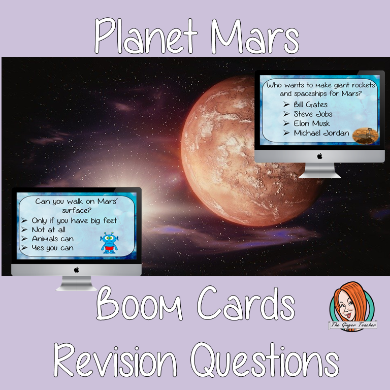Planet Mars Revision Questions Boom Cards  This deck revises children’s knowledge of the planet Mars. There are multiple choice revision questions to check children’s understanding. These question cards are self-grading and lots of fun!