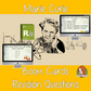 Marie Curie Revision Questions  This deck revises children’s knowledge of Marie Curie. There are multiple choice revision questions to check children’s understanding. These question cards are self-grading and lots of fun!