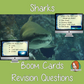 Sharks Revision Questions  This deck revises children’s knowledge of Sharks. There are multiple choice revision questions to check children’s understanding. These question cards are self-grading and lots of fun!   