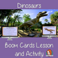 Dinosaurs - Boom Cards Digital Lesson