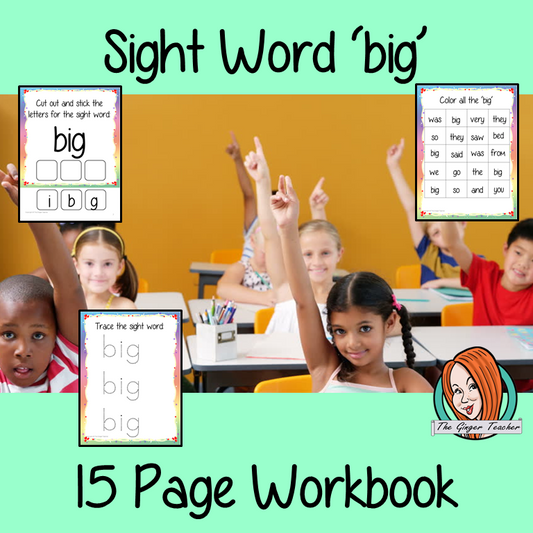 Sight word ‘big’ 15 page workbook. Contains pages to learn the fry sight word ‘big’, for learning the high frequency words. Contains handwriting practice, word practice, spelling and use in sentences. #sightwords # frywords #highfrequencywords