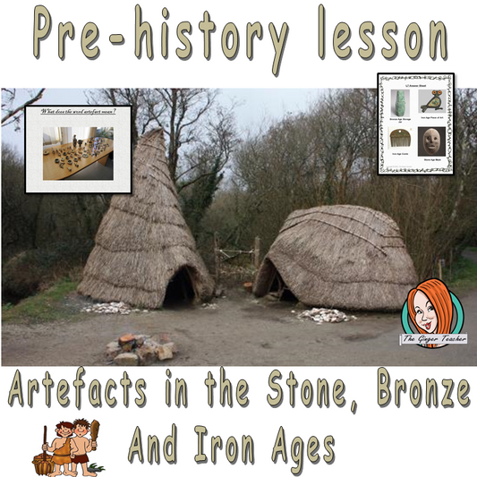 Stone Age to Iron Age Artefacts Lesson, Pre-history, Scavengers and Settlers