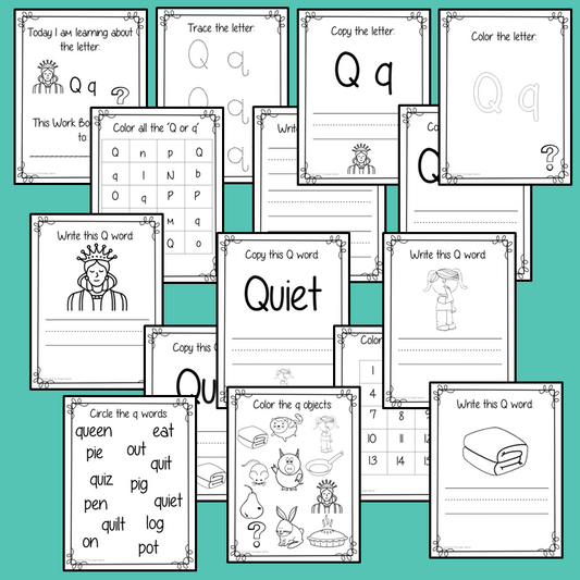 Alphabet Book Letter Q    Help your children practice recognizing and using Q, with 15 pages of activities.     The 15 pages contain, copying, tracing, writing, coloring, reading and spotting the letter and sound Q      