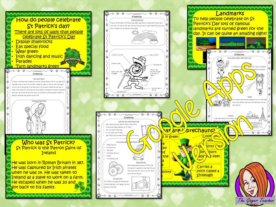 Distance Learning St Patrick’s Day Google Slides Lesson This lesson includes a detailed 36 slide presentation explaining all about Saint Patrick and St Patrick’s Day. It covers the important parts of the celebration; Who Saint Patrick was and his life; when and what Saint Patrick’s Day is; how people celebrate and explains what a leprechaun is.  This is the Google Slides version of this lesson!  This download includes: - Complete 36 slide presentation  - Three versions of the 4 page differentiated worksheet