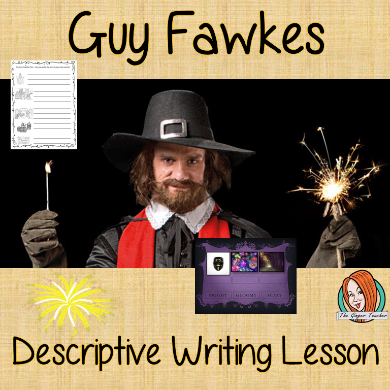 Guy Fawkes Bon Fire Night Literacy English Lesson – Descriptive Writing