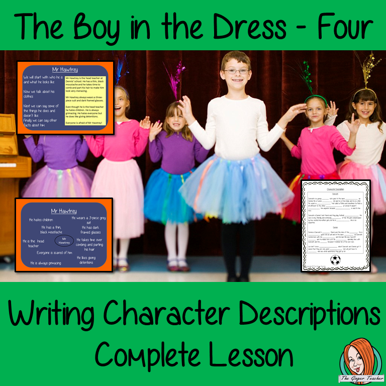 Writing Character Descriptions Lesson  – The Boy in the Dress